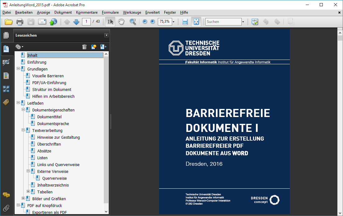 Screenshot der Anwendung Adobe Acrobat Pro. Das PDF dieser Anleitung ist geöffnet und die Titelseite ist zu sehen. Auf der linken Seite des Anwendungsfensters öffnet sich die „Lesezeichen“-Liste. In der die Überschriftenhierarchien als interaktive Baumstruktur abgebildet sind.